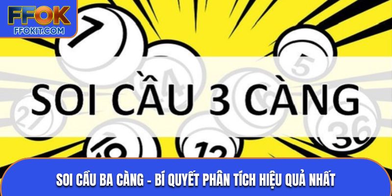 Soi cầu ba càng